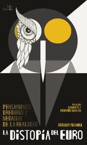 Cover von La Distopía del Euro