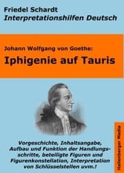 Cover von Iphigenie auf Tauris - Lektürehilfe und Interpretationshilfe. Interpretationen und Vorbereitungen für den Deutschunterricht.