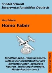 Cover von Homo Faber - Lektürehilfe und Interpretationshilfe. Interpretationen und Vorbereitungen für den Deutschunterricht.