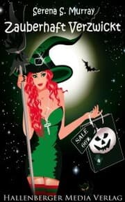 Cover von Zauberhaft Verzwickt - BeWitchED Band 4