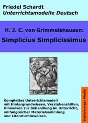 Cover von Simplicius Simplicissimus. Unterrichtsmodell und Unterrichtsvorbereitungen. Unterrichtsmaterial und komplette Stundenmodelle für den Deutschunterricht.