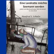 Cover von Eine Landratte möchte Seemann werden