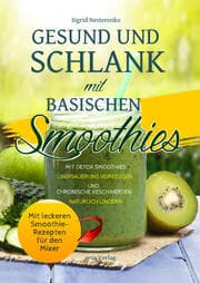 Cover von Gesund und Schlank mit Basischen Smoothies