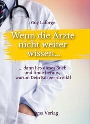 Cover von Wenn die Ärzte nicht weiter wissen...