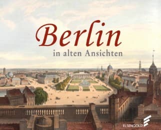Cover von Berlin in alten Ansichten