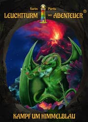Cover von Leuchtturm der Abenteuer 6 Kampf um Himmelblau
