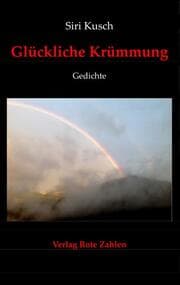 Cover von Glückliche Krümmung