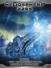 Cover von Heliosphere 2265 - Band 12: Omega - Der Jahrhundertplan (Science Fiction)