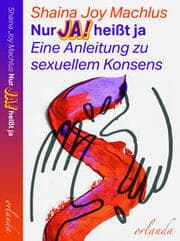 Cover von Nur Ja! heißt ja
