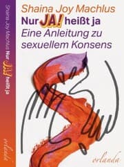 Cover von Nur Ja! heißt ja
