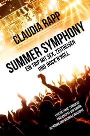 Cover von Summer Symphony: Ein Trip mit Sex, Zeitreisen und Rock'n'Roll