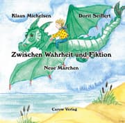 Cover von Zwischen Wahrheit und Fiktion - Neue Märchen