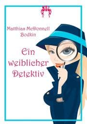 Cover von Ein weiblicher Detektiv
