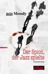 Cover von Der Spion, der Jazz spielte
