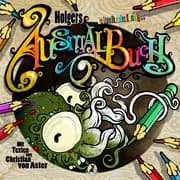 Cover von Holgers kritzelkrakellustiges Ausmalbuch