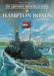 Cover von Die Großen Seeschlachten 7 - Hampton Roads 1862