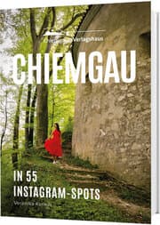 Cover von Chiemgau in 55 Instagram-Spots