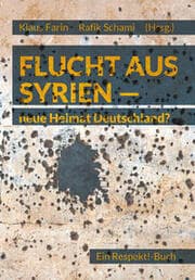 Cover von Flucht aus Syrien - neue Heimat Deutschland?