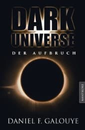 Cover von Dark Universe - Der Aufbruch