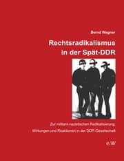 Cover von Rechtsradikalismus in der Spät-DDR