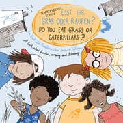 Cover von Esst ihr Gras oder Raupen?/Do you eat grass or caterpillars?