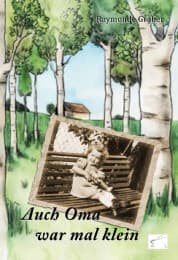 Cover von Auch Oma war mal klein