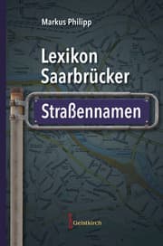 Cover von Lexikon Saarbrücker Straßennamen