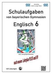 Cover von Englisch 6 (English G Access 6), Schulaufgaben von bayerischen Gymnasien mit Lösungen nach LehrplanPlus und G9
