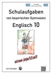 Cover von Englisch 10 - Schulaufgaben von bayerischen Gymnasien mit Lösungen