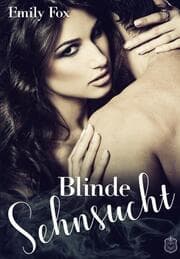 Cover von Blinde Sehnsucht