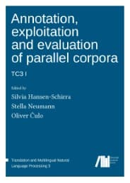 Cover von Annotation, exploitation and evaluation of parallel corpora: TC3 1