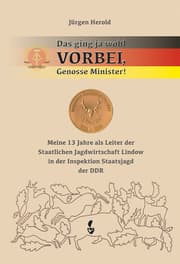 Cover von Das ging ja wohl VORBEI, Genosse Minister
