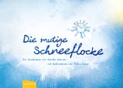 Cover von Die mutige Schneeflocke
