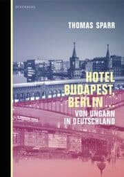 Cover von Hotel Budapest, Berlin...