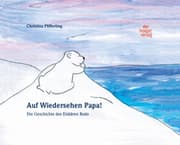 Cover von Auf Wiedersehen Papa!