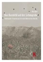 Cover von Das Kornfeld auf der Lehmgrube