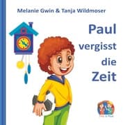 Cover von Paul vergisst die Zeit
