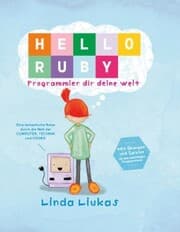 Cover von PDF: Hello Ruby: Programmier dir deine Welt
