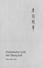 Cover von Chinesische Lyrik der Thang-Zeit