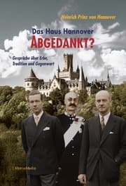 Cover von Das Haus Hannover - ABGEDANKT?