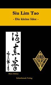 Cover von Siu Lim Tao - Die kleine Idee
