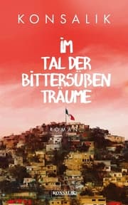 Cover von Im Tal der bittersüßen Träume