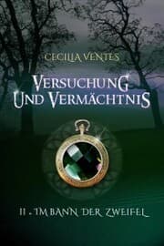 Cover von Versuchung und Vermächtnis, Teil 2