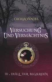 Cover von Versuchung und Vermächtnis, Teil 3