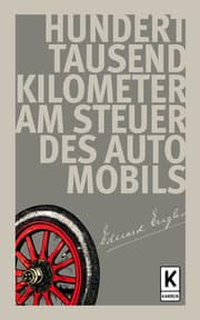 Cover von Hunderttausend Kilometer am Steuer des Automobils