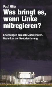 Cover von Was bringt es, wenn Linke mitregieren?