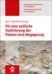 Cover von Für eine zeitliche Kultivierung der Patient-Arzt-Begegnung