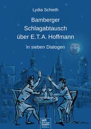 Cover von Bamberger Schlagabtausch über E.T.A. Hoffmann