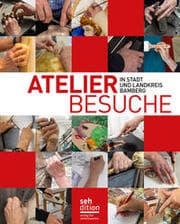 Cover von Atelierbesuche in Stadt und Landkreis Bamberg