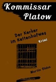 Cover von Kommissar Platow, Band 14: Der Kerker im Kettenhofweg